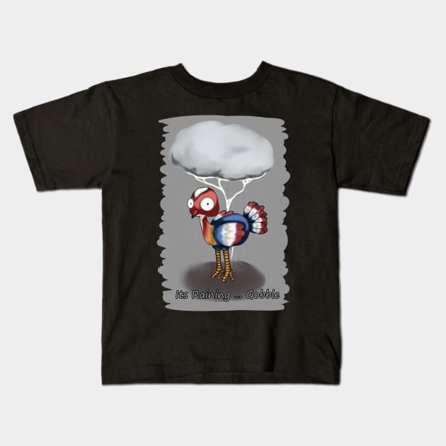 Its Raining ... Gobble Kids T-Shirt by LinYue